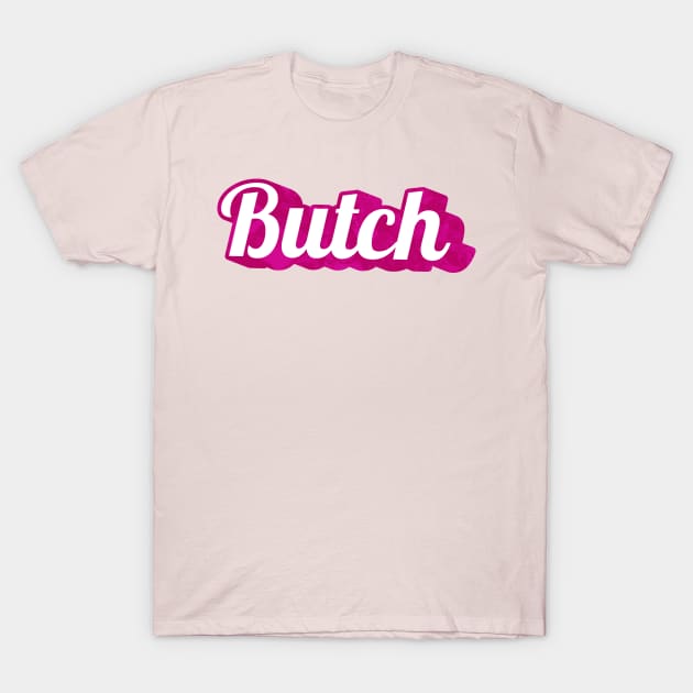 Butch Barbie T-Shirt by Shimmery Artemis